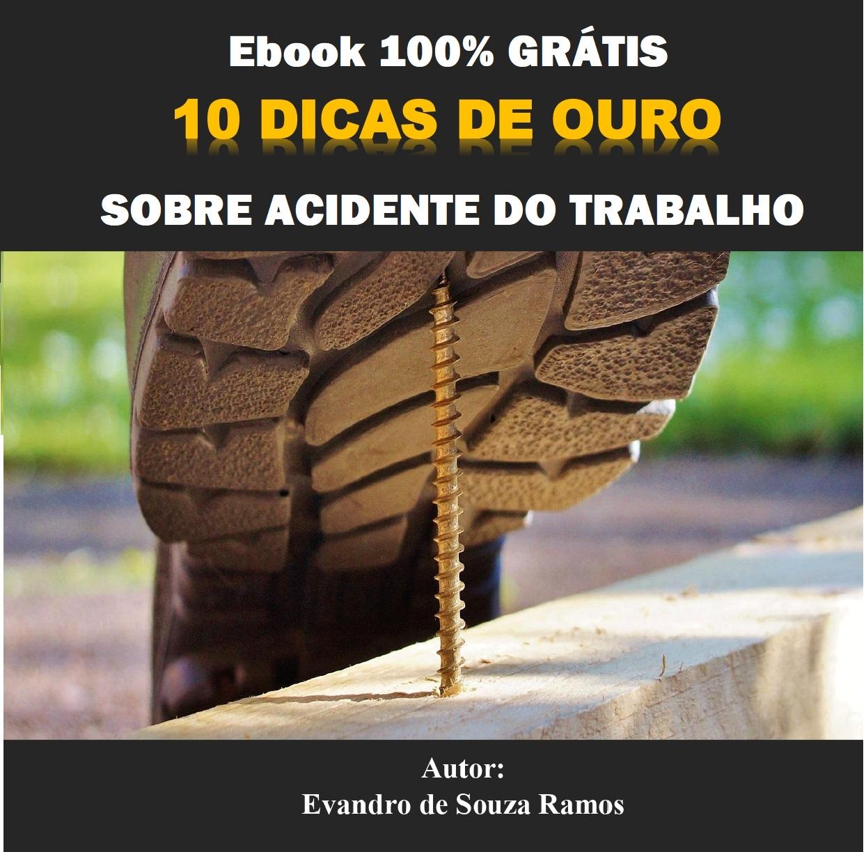 Ebook 100% Grátis 10 Dicas sobre Acidente do Trabalho